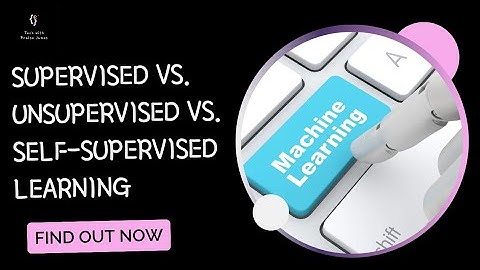 Difference between Supervised Learning Vs. Unsupervised Learning Vs. Self-supervised Learning #ai