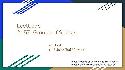 【每日一题】LeetCode 2157. Groups of Strings