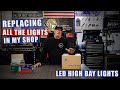 I replaced all the lights in my shop with LED Bay lights | JIMBO'S GARAGE