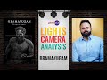 Rahul sadasivan interview with baradwaj rangan  bramayugam  lights camera analysis