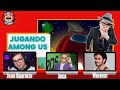 Jugando Among Us con Juan Guarnizo, Werever, Juca, Fedelobo, Roberto Cein, Poncho de Anda