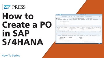 How to Create a Purchase Order in SAP S/4HANA