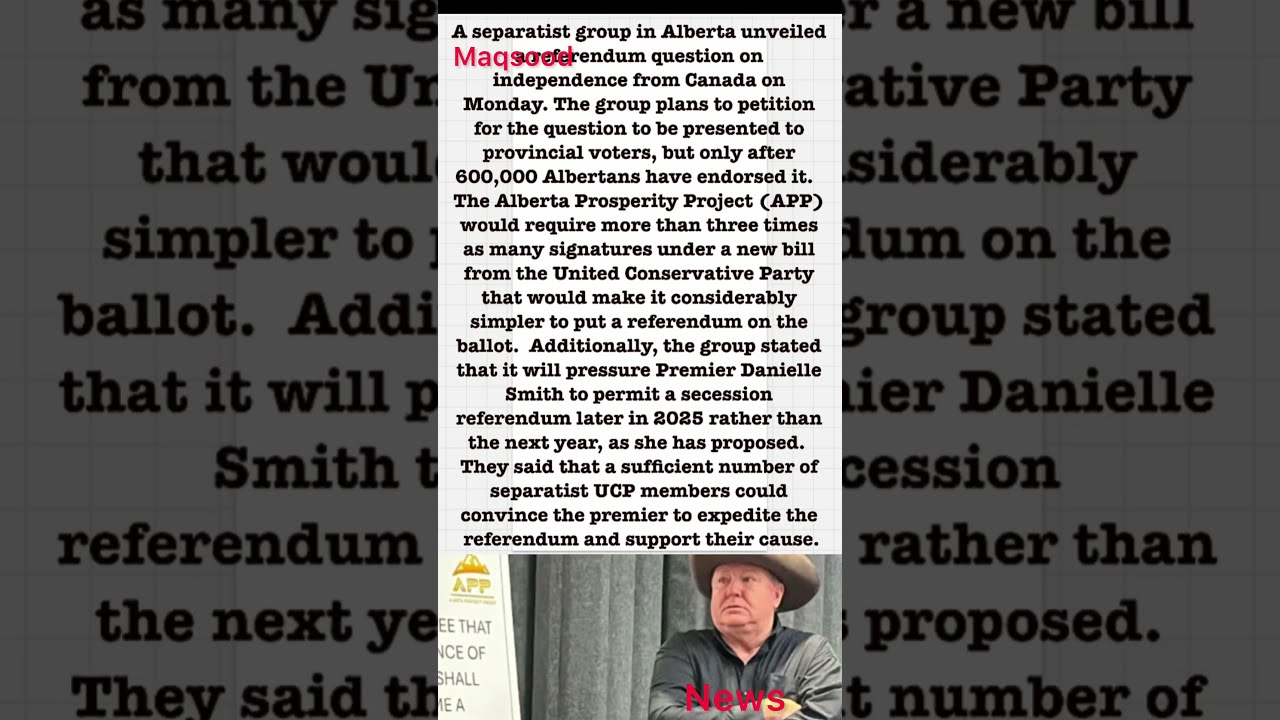 A Separatist Group In Alberta Unveiled Referendum Question On Independence From
