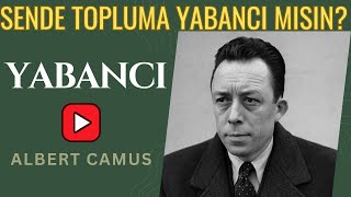 Albert Camus’nun Yabancı’sı Kitap Özeti