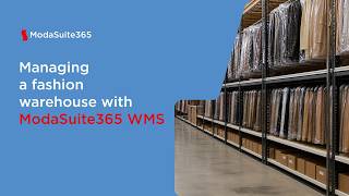 Managing a warehouse with ModaSuite365 WMS