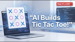 Building a Tic Tac Toe Game Using AI | Day 11 LIVE – 30 Days Website Challenge