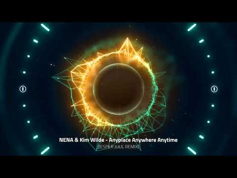 NENA & Kim Wilde - Anyplace Anywhere Anytime (JESPER JUUL REMIX)
