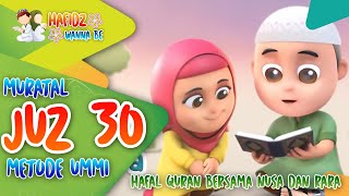 Murotal Juz 30 metode ummi - hafal quran bersama nusa dan rara #murotaljuz30 #murotalnusarara #juz30