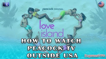 How To Watch Peacock TV Outside USA [2023]