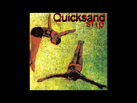 Quicksand - How Soon is Now
