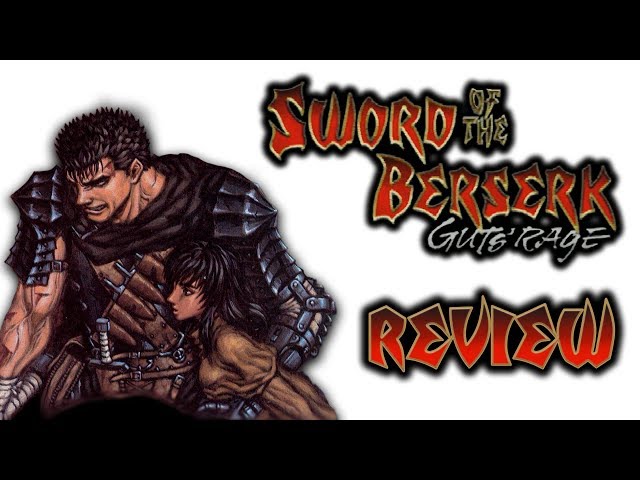 Review - Sword of the Berserk: Guts' Rage - Dreamcast - Neo Player