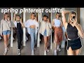 SPRING PINTEREST OUTFIT RECREATIONS | recreating pinterest inspo outfits