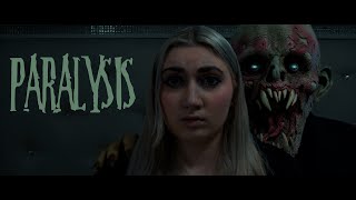 Paralysis - A Horror Short Film
