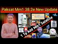 Paksat Mm1 @38.2e New Update Today | Mm1 38.2e New To Add 2025 | 1 Tp Add Mm1 Satellite | Paksat Mm1