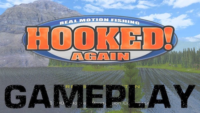 Hooked! Again: Real Motion Fishing