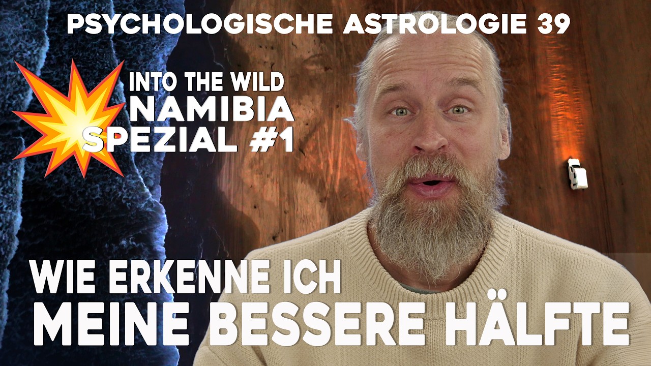 PARTNERSCHAFT IM HOROSKOP | ABENTEUER NAMIBIA TEIL 1