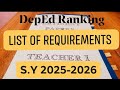 List Of Requirements For Teacher 1 Applicants S Y 2025 2026 DepEd Ranking Documents
