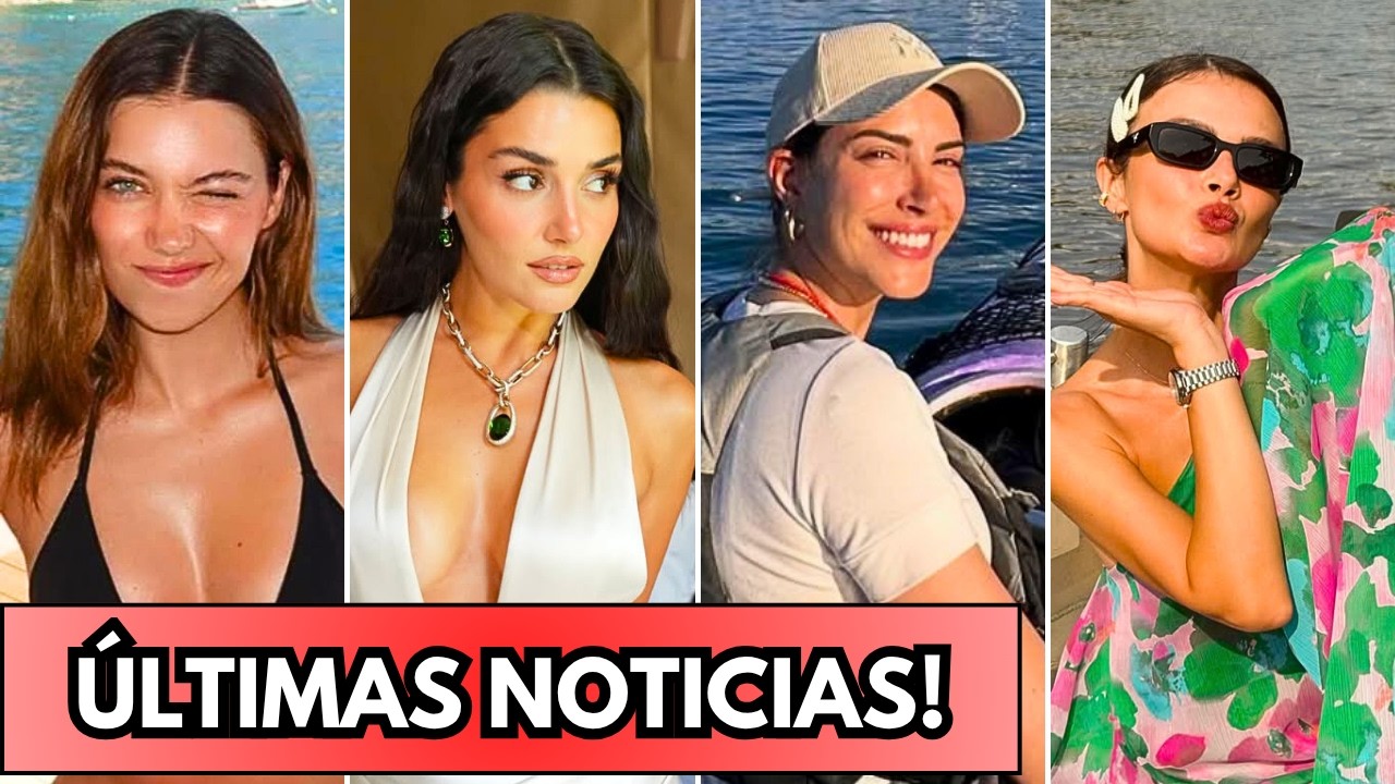 EL ESCÁNDALO CONTINÚA😨SE IRÁ DE LA SERIE👏VUELVE ESTA ACTRIZ😍ACTORES Y VACACIONES🏖️FARÁNDULA TURCA🧿