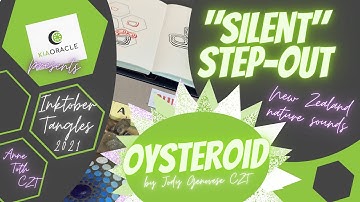 Oysteroid: Jody Genovese CZT Inktober tangle tutorial nature audio mindfulness moment tutorial draw