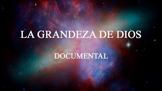 La Grandeza De Dios Documental Wilfredo Morales Acosta