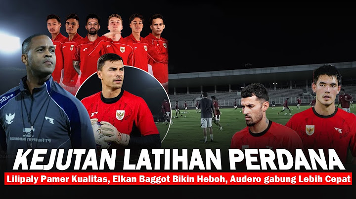 LATIHAN PERDANA PENUH KEJUTAN ! Lilipaly Buat Patrick Terpukau, Audero Datang Awal,Elkan Bikin Heboh