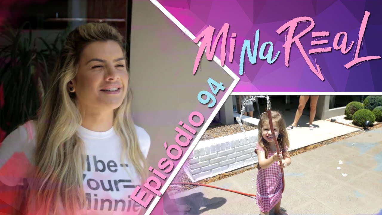 MiNa Real | Curtindo o dia em casa com amigos  - Episódio 94