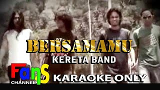 KERETA BAND BERSAMAMU karaoke