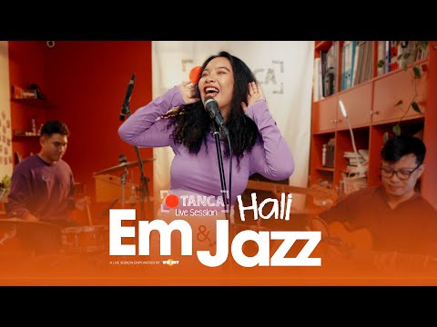 Em Và Jazz – Hali | Khi Em Là Bản Nhạc Mà Anh Chưa Từng Nghe | TANCA Live