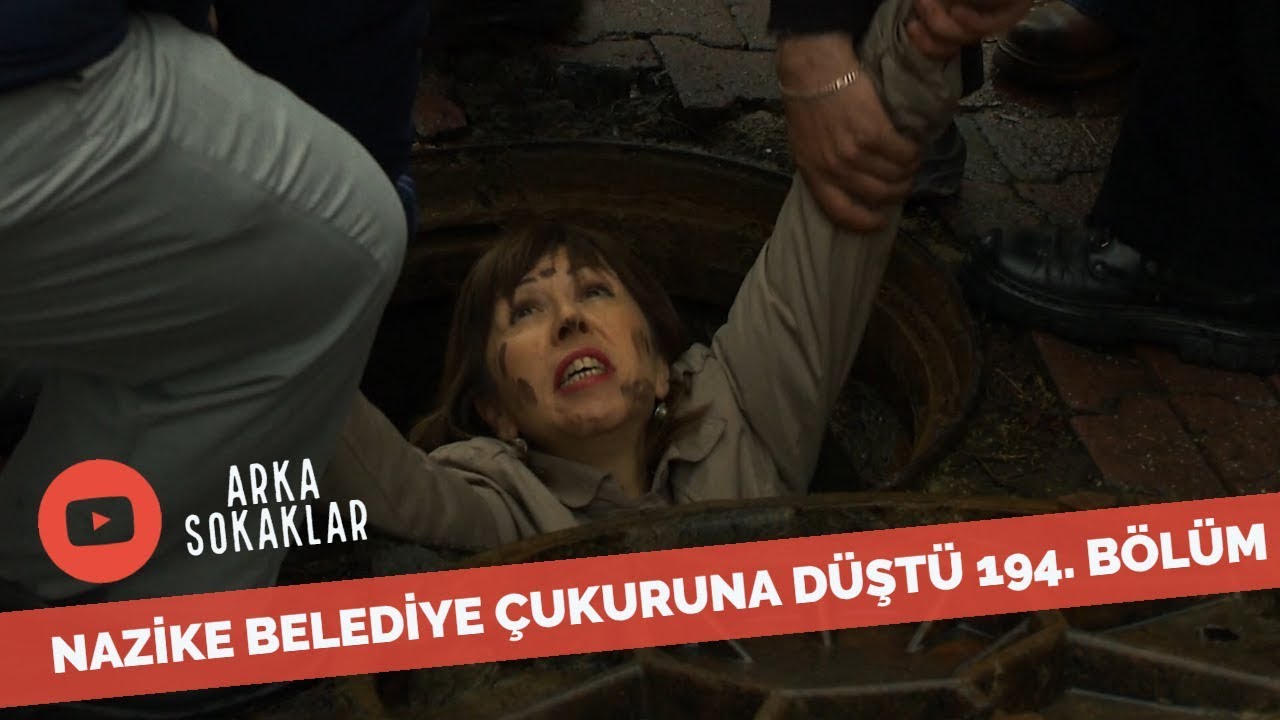 Nazike Belediye Çukurna Düştü 194. Bölüm
