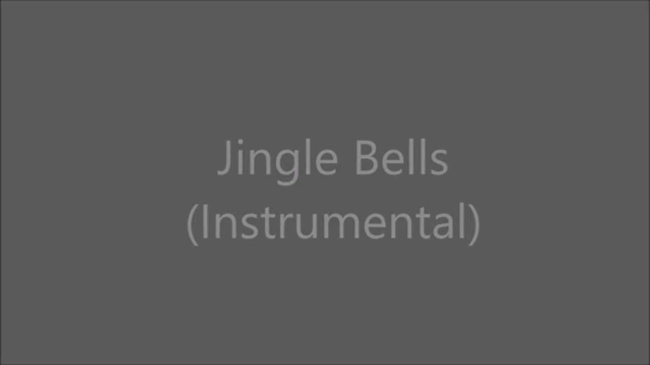 Jingle Bells (Instrumental) YouTube