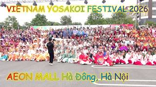 AEON Mall Hà Đông - Vietnam Yosakoi Festival 2026 Chiều 26/4/2026 gần FULL [50fps]