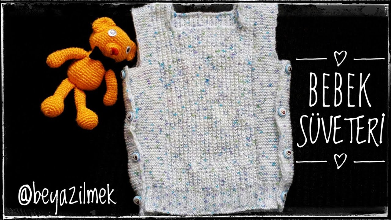 Bebek süveteri yapılışı 2 anlatımlı YouTube