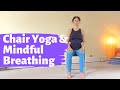 Chair Yoga for Seniors & Mindful Breathing