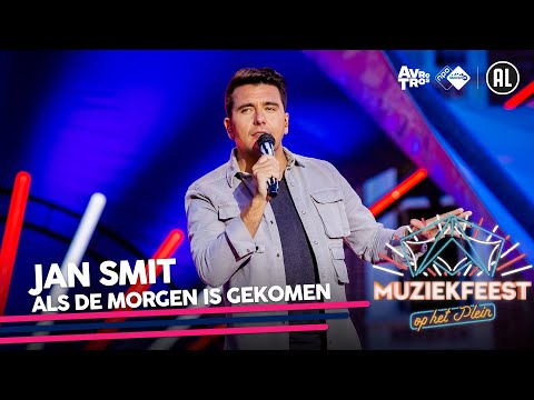 Jan Smit - Als de morgen is gekomen ? Muziekfeest op het Plein 2021 // Sterren NL