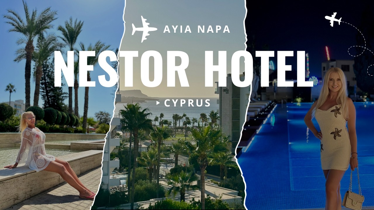 Отель Nestor в Айя-Напе, Кипр 🇨🇾 | Один из лучших отелей в Айя-Напе?