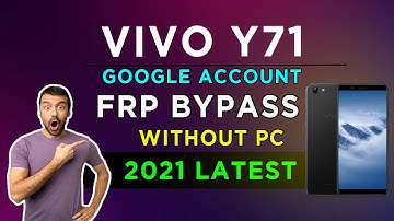vivo y71/i(1801/1724) FRP Unlock Google Account Bypass Without PC Android 8.1.0 lock kaise tode-2021