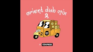 Orient Dub Mix #2