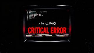 LUNA: The Coin That Crashed Crypto