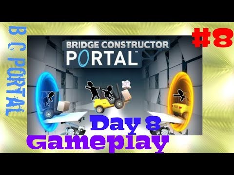 Bridge Constructor Portal Level 8 Walkthrough Gameplay | B C Portal Day 8 Vertical Drop Solution #8