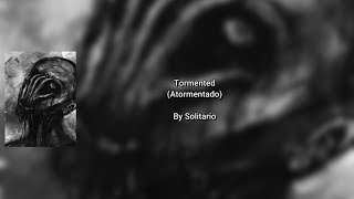 Solitario - Tormented [English lyrics]