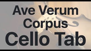 Learn Ave Verum Corpus on Cello - How to Play Tutorial