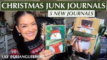 Five New Christmas Junk Journals - Flip Through Video