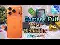 How To Enable iPhone Battery Full Voice Reminder On Any iPhone 