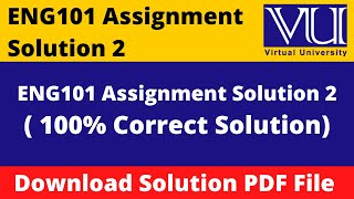 ENG101 Assignment 2 Solution Spring 2022 || Download File