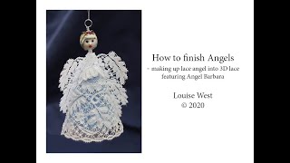 How to make up bobbin lace angel - showing the process using Angel