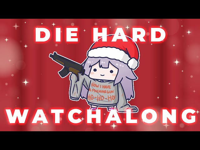 【DIE HARD WATCHALONG】All I want for Christmas is VIOLENCEのサムネイル