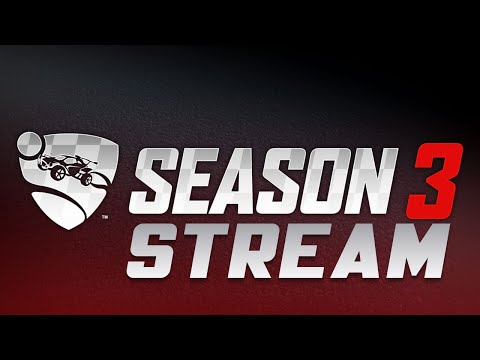 Rocket League Season 3 Stream
