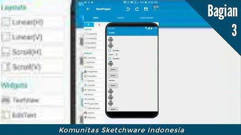 Mengenal widgets Textview, Edittext, Buttom | tutorial sketchware dari nol | bagian 3