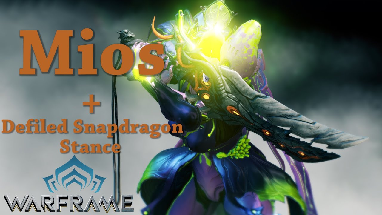 Warframe Mios Defiled Snapdragon Stance Youtube