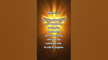 Thumbnail of James 5:15: And the prayer of faith will save the one who is sick, and the Lord will raise him up.